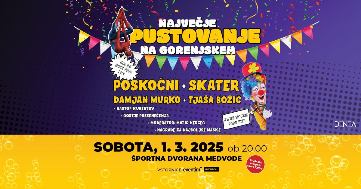 NAJVE\u010cJE PUSTOVANJE NA GORENJSKEM: Posko\u010dni, Skater, Tja\u0161a Bo\u017ei\u010d, Damjan Murko \u25cf1.3.2025\u25cf\u0160D Medvode 