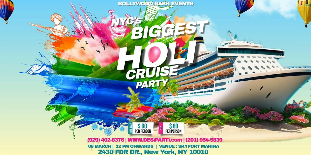 Holi Cruise Party 2025 Biggest Desi Cruise in New York City