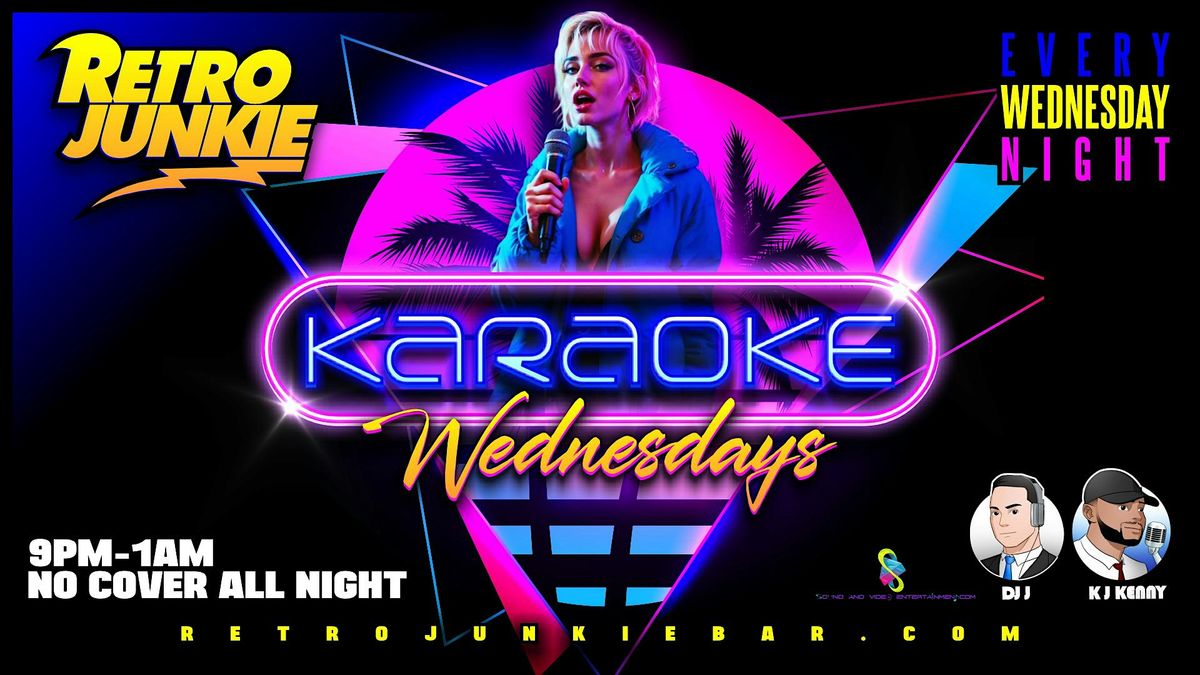 WEEKLY WEDNESDAY KARAOKE NIGHT! (( FREE ADMISSION ))