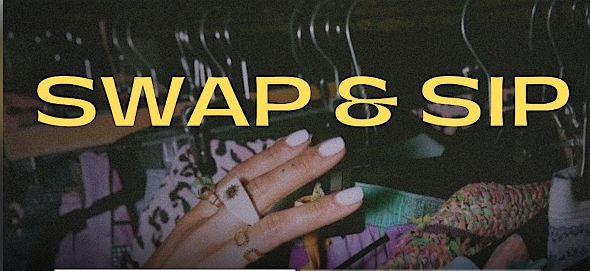 Swap & Sip TO