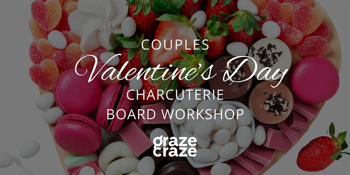 Couples Charcuterie Night: A Hands-On Valentine's Day Class