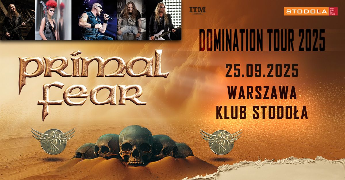 PRIMAL FEAR - DOMINATION European Tour - 25.09.2025 - Klub Stodo\u0142a