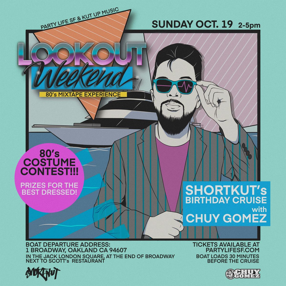 LOOKOUT WEEKEND 80s CRUISE FEAT CHUY GOMEZ AND SHORTKUT