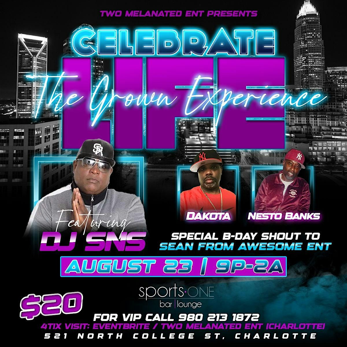 TWO MELANATED ENT presents "CELEBRATE LIFE"