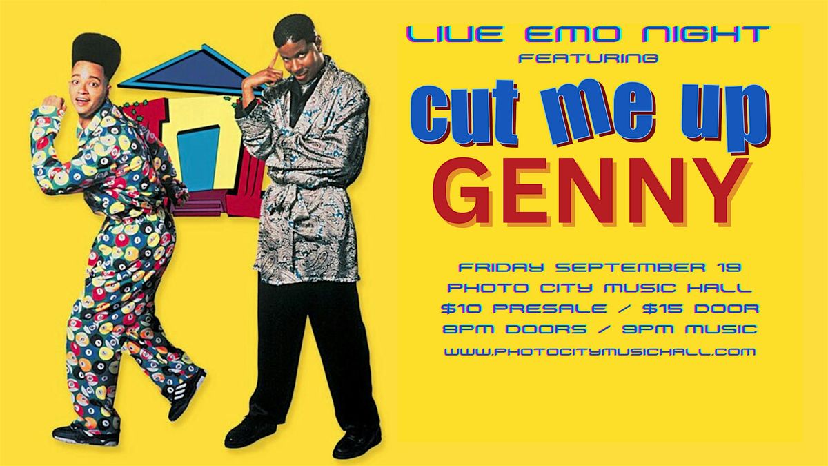 Live Emo Night - w\/ Cut Me Up Genny @ Photo City Music Hall