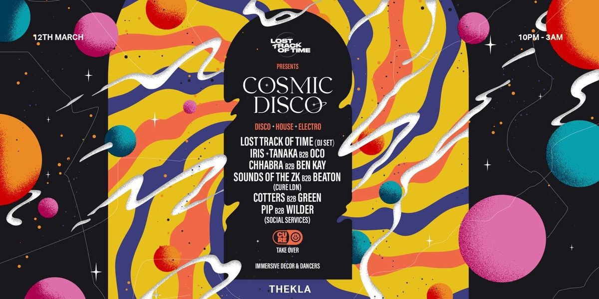 Lost Track of Time presents: Cosmic Disco