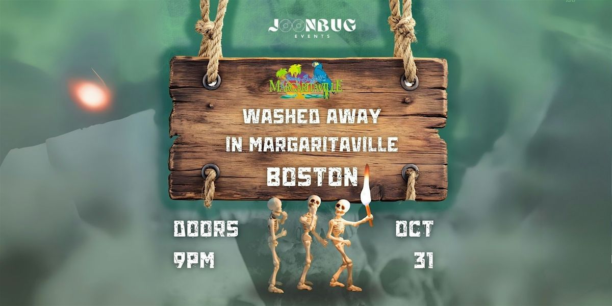 Wasted Away in Margaritaville \u2013 Boston