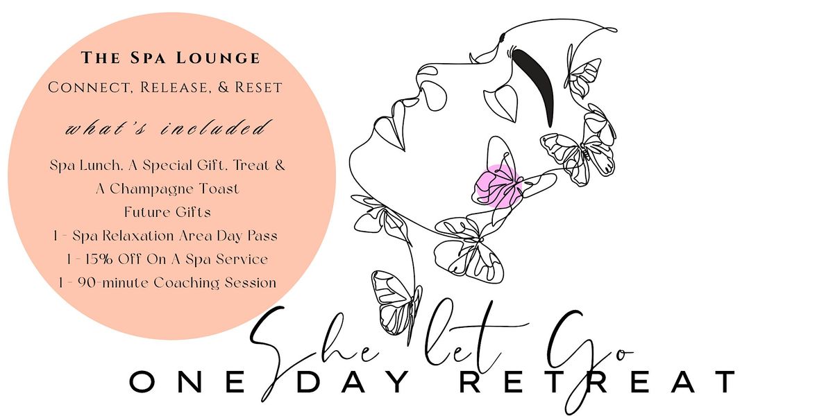 She Let Go  One Day Retreat @ Marriott Resort & Spa At Grand National