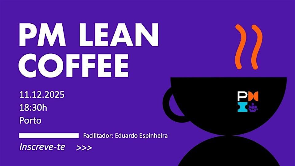 PM Lean Coffee 2025 12 11