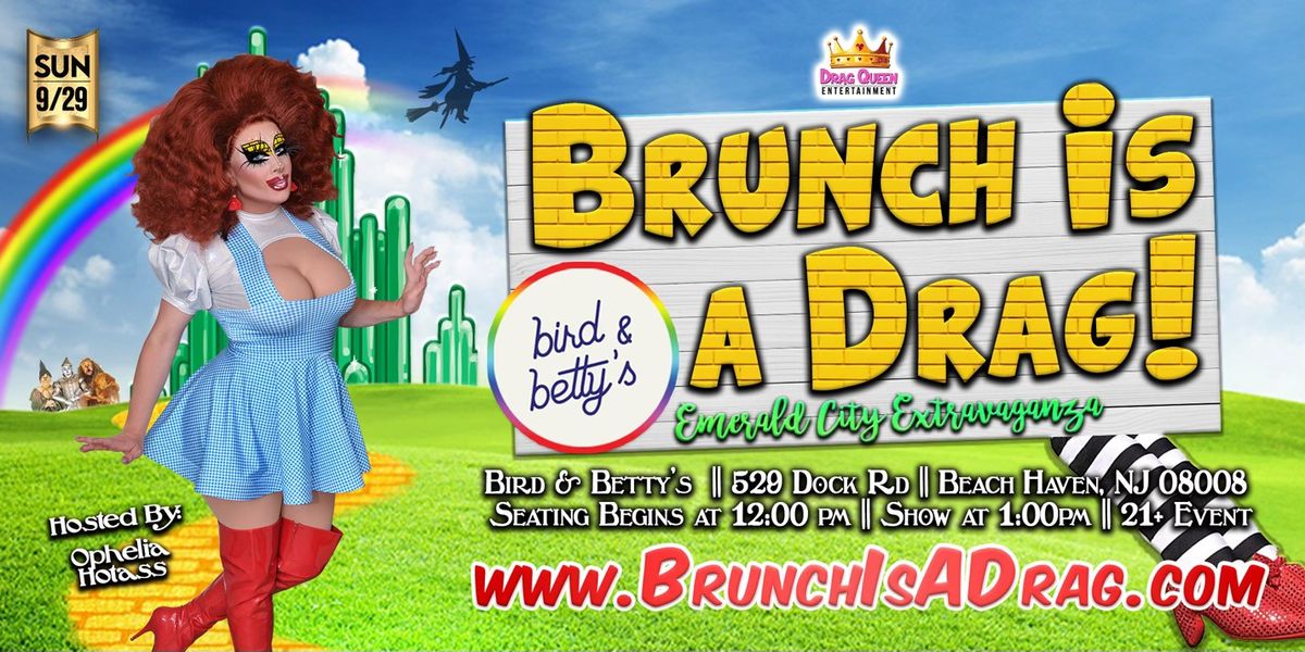 Emerald City Extravaganza Drag Brunch at Bird & Betty's