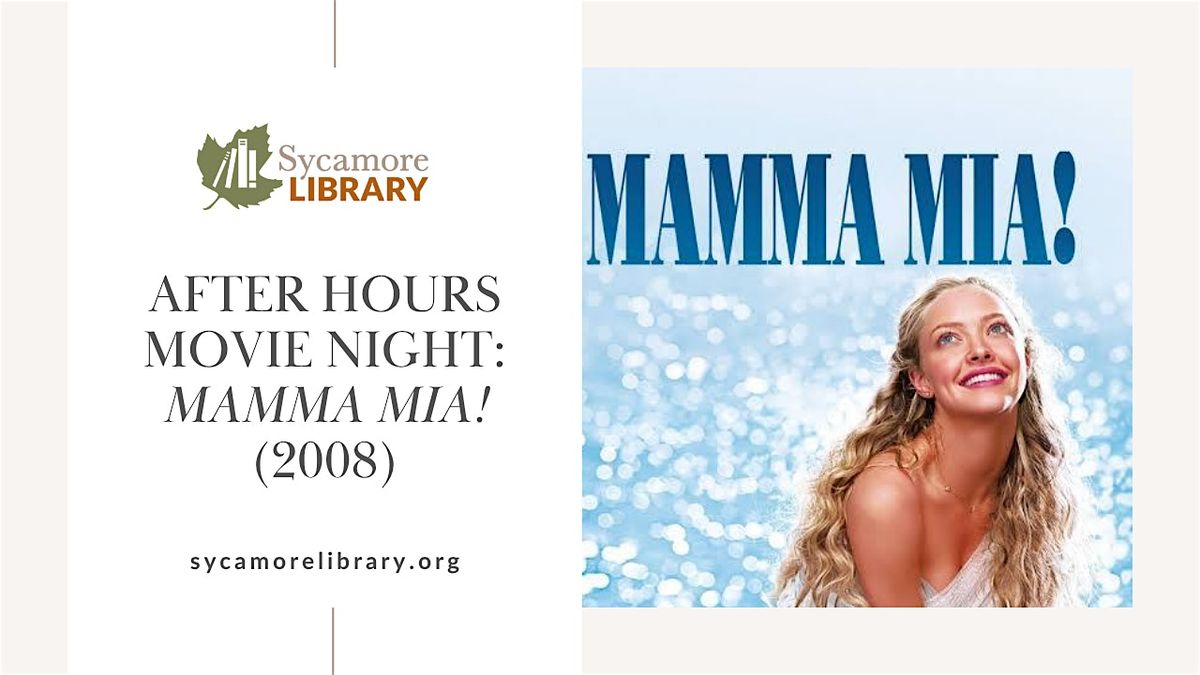 After Hours Movie Night: Mamma Mia! (2008)