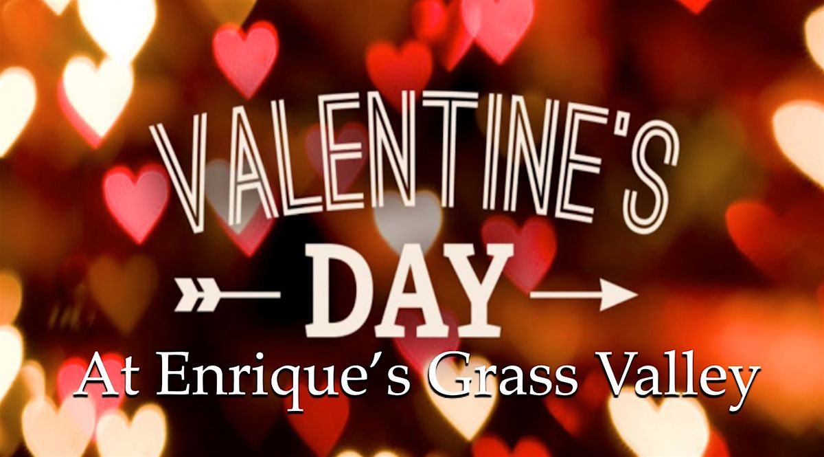 Singles Valentine's Day Dating Mixer at Enrique's Restaurant - Grass Valley