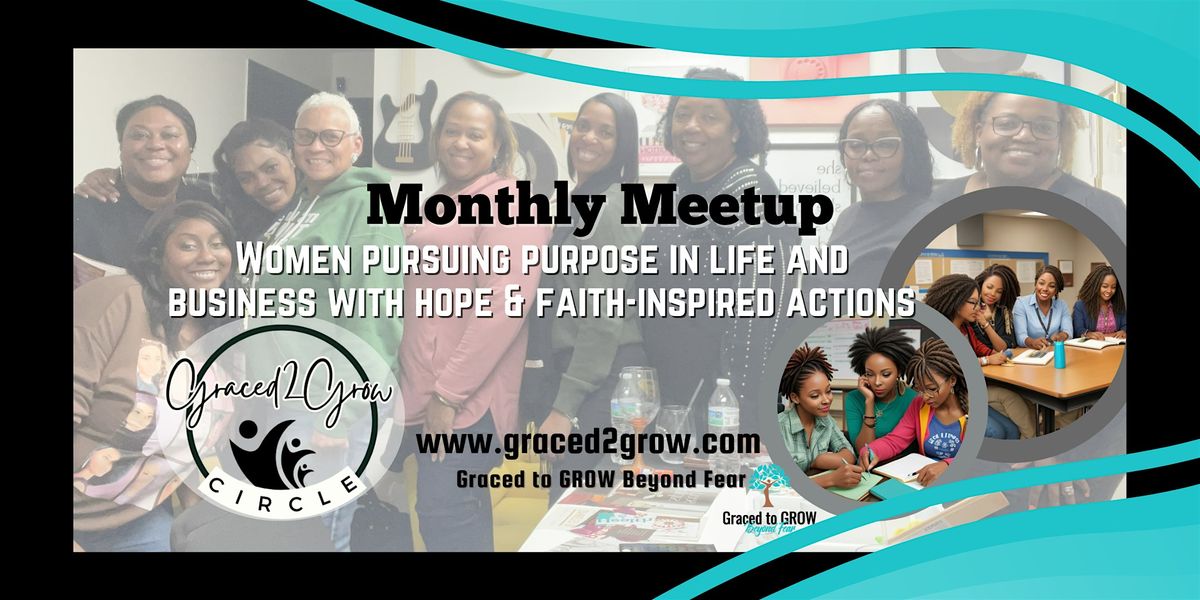 Graced2Grow Circle Monthly Meetup -Starting the Year Off Right