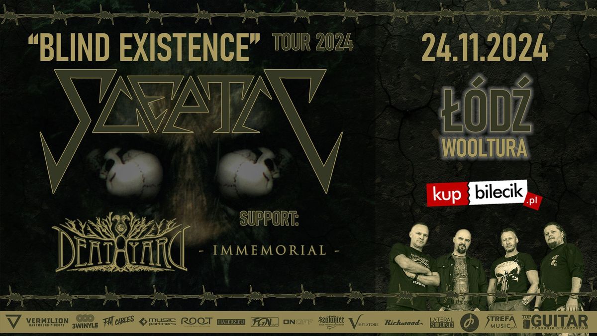 "BLIND EXISTENCE" TOUR 2024 | SCEPTIC | DEATHYARD | support: IMMEMORIAL | \u0141\u00d3D\u0179 - Wooltura