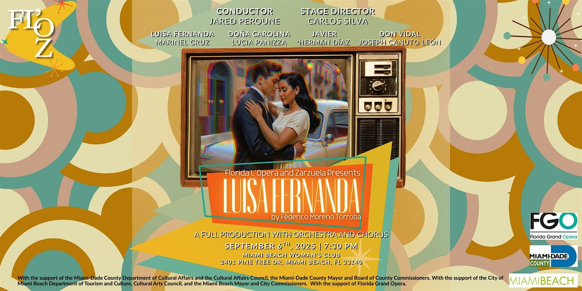 Luisa Fernanda - A Full Zarzuela Production with Orchestra and Chorus