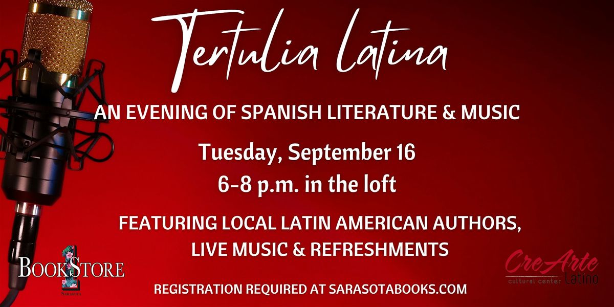 Tertulia Latina: An Evening of Spanish Literature & Live Music