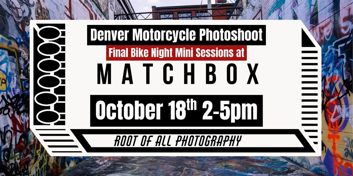 Denver Motorcycle Photoshoot \u2013 Final Bike Night Mini Sessions at Matchbox