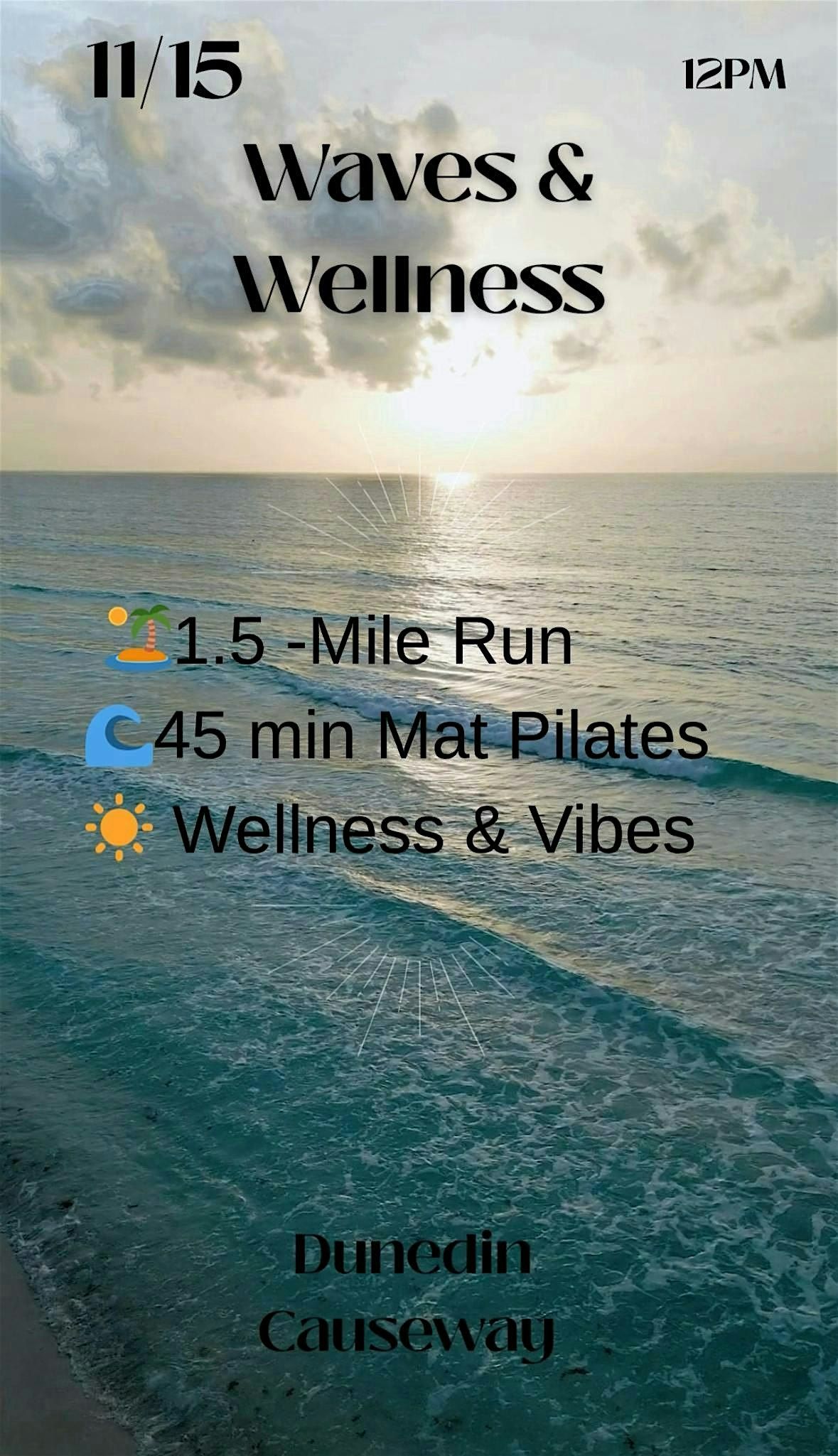 Waves and Wellness
