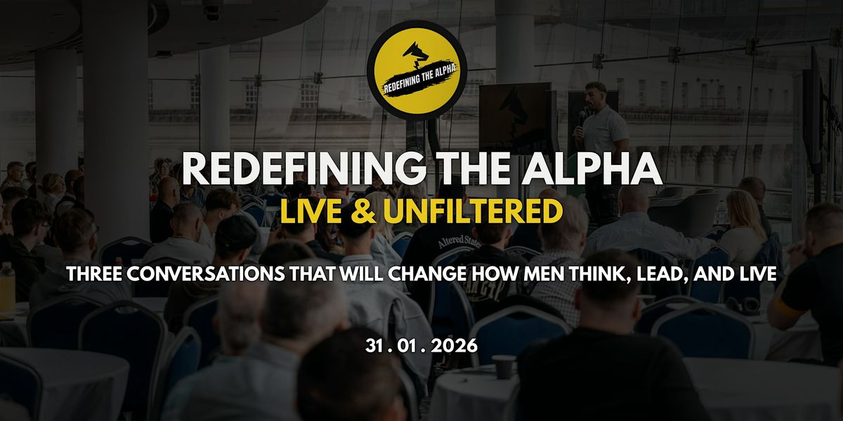 Redefining the Alpha: Live & Unfiltered