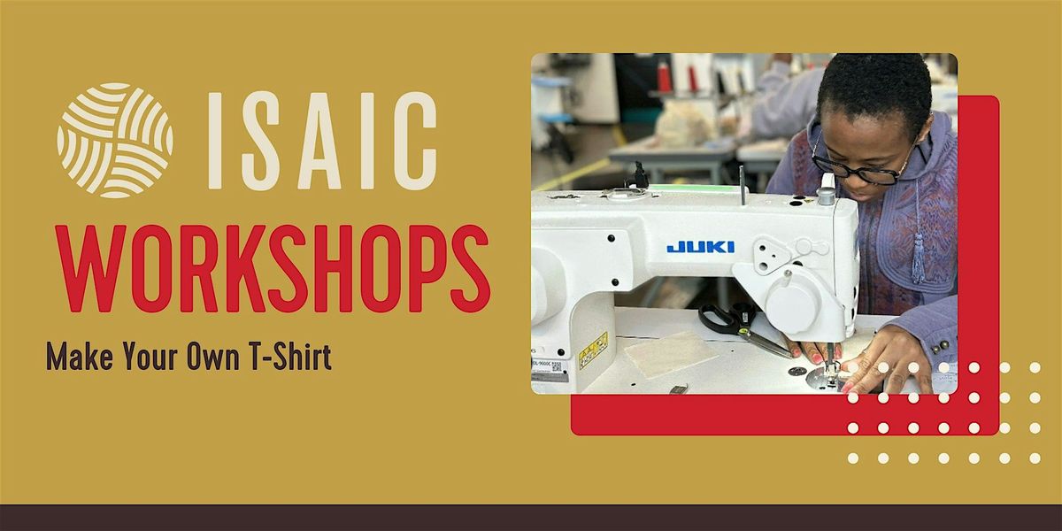 Make Your Own T-Shirt Workshop