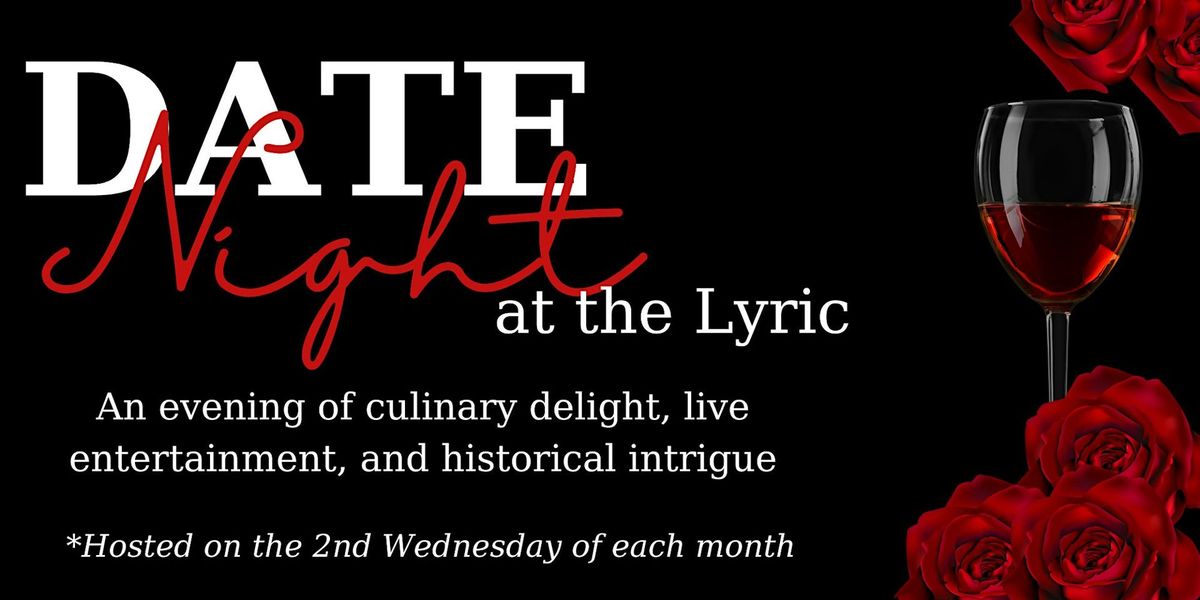 Date Night at the Lyric