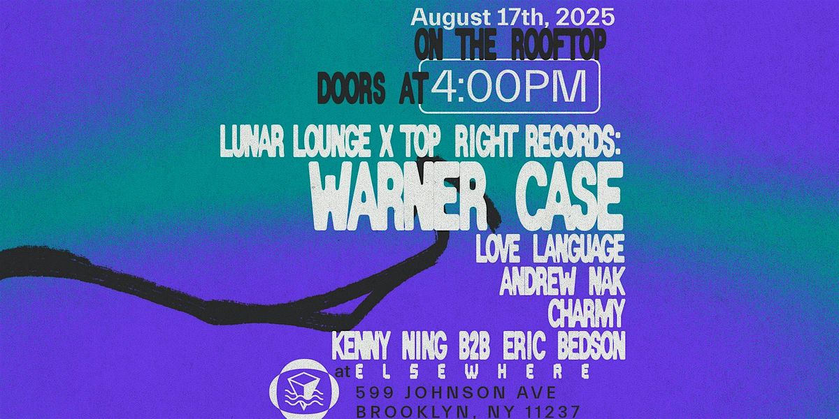 Lunar Lounge x top right records showcase: warner case, Love Language +more