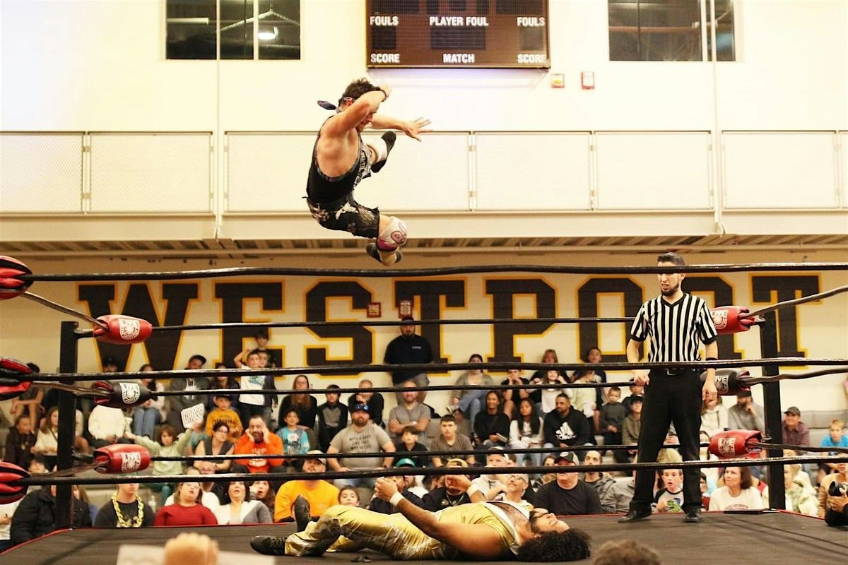 LIVE Pro Wrestling Fundraiser for Westport Athletic Boosters 2025