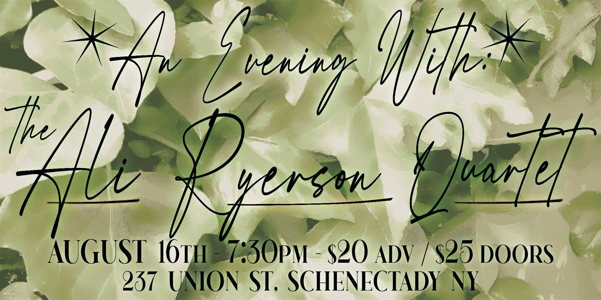 An Evening With: the Ali Ryerson Quartet
