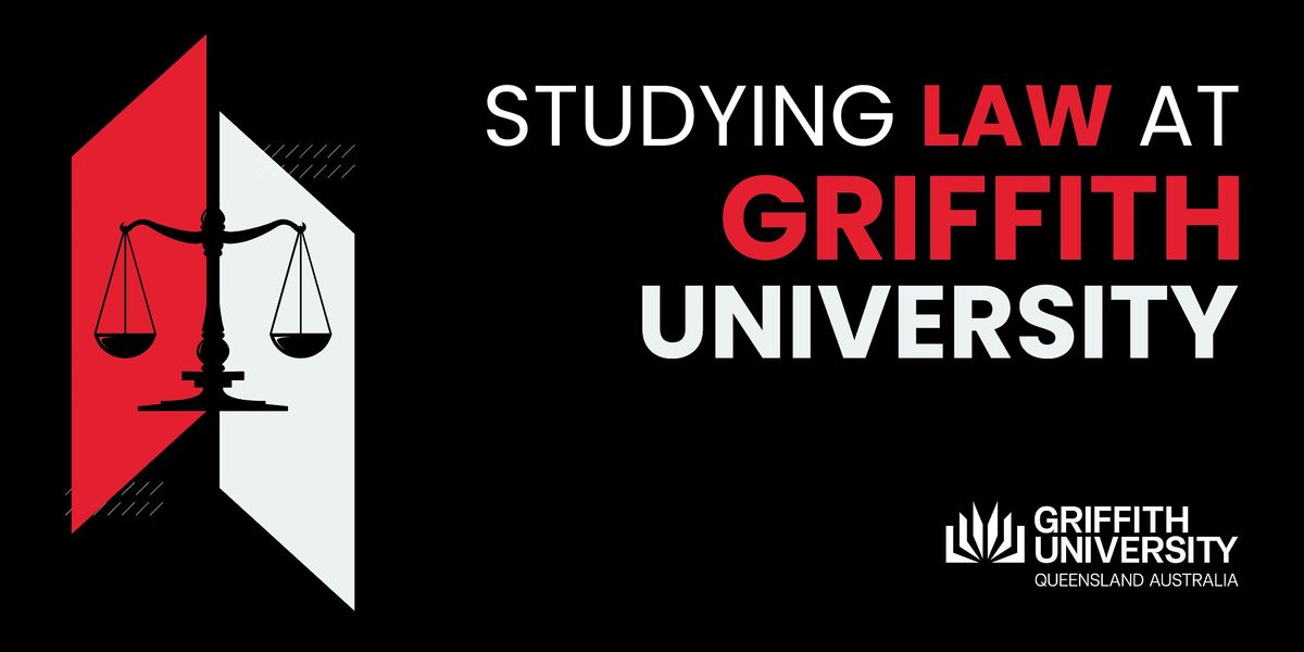 Griffith University Law School Info Session