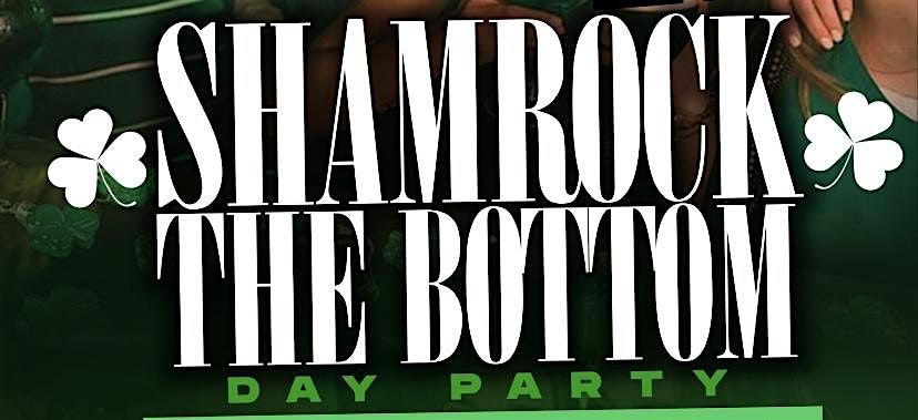 Shamrock The Bottom Day Party at Stadium 3.15.25