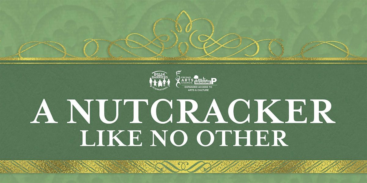 A Nutcracker Like No Other