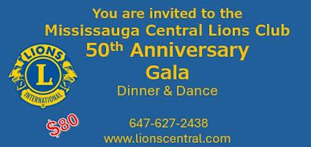 Mississauga Central Lions Club 50th Anniversary Gala