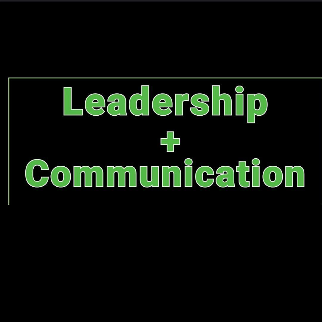 Lunch & Learn: Leadership and Communication