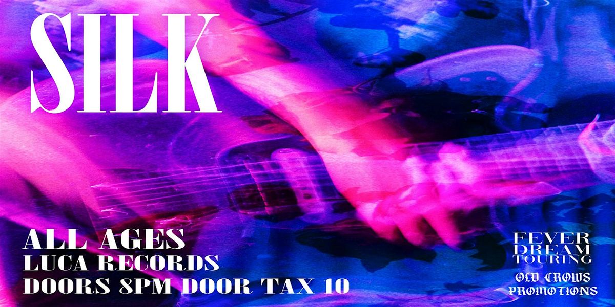 Old Crows Promotions Presents: Silk