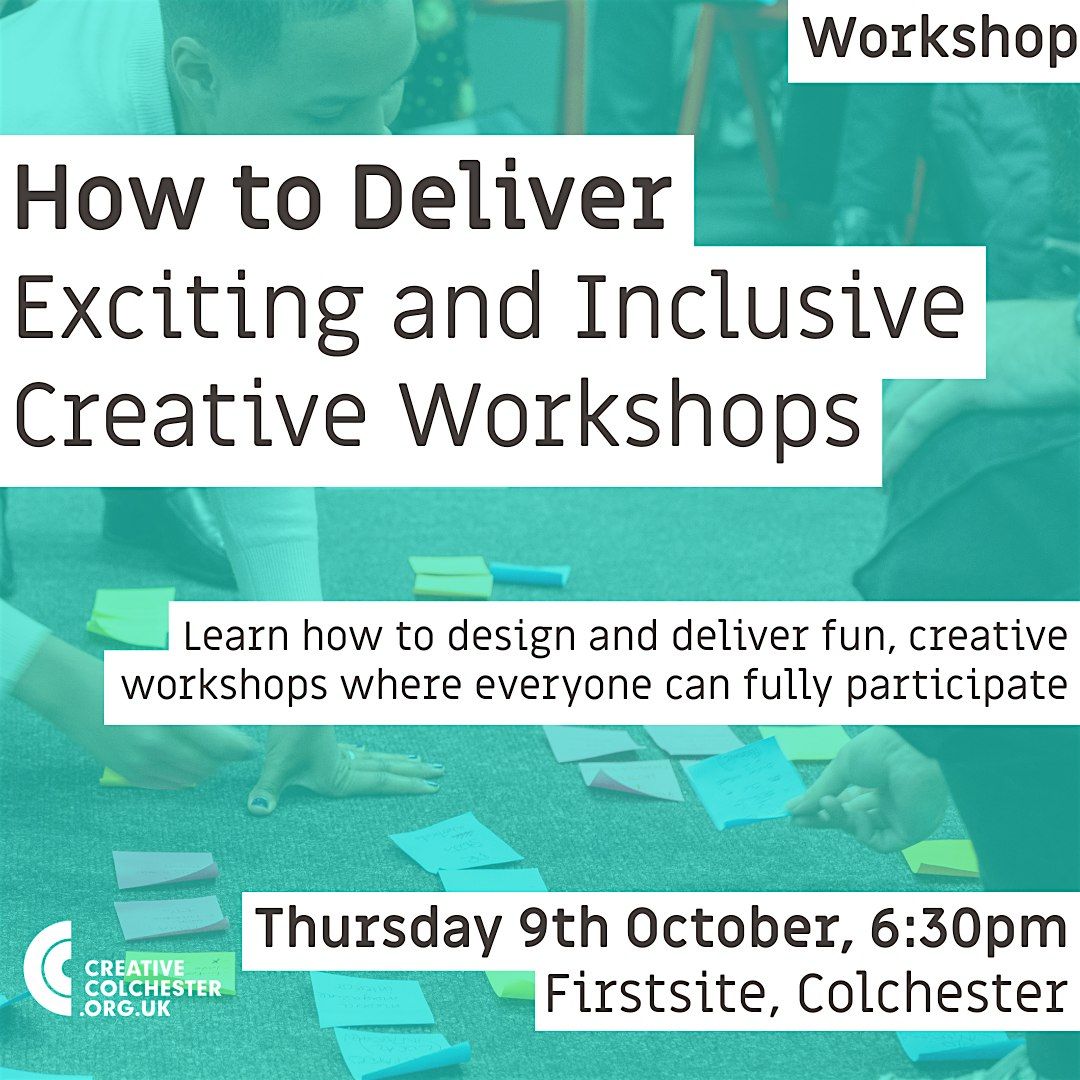 How to Deliver Exciting and Inclusive Workshops