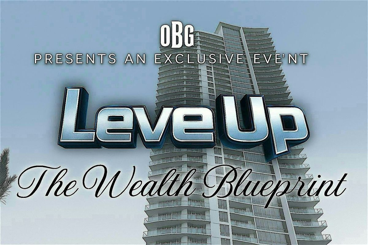 Level Up: The Wealth Blueprint