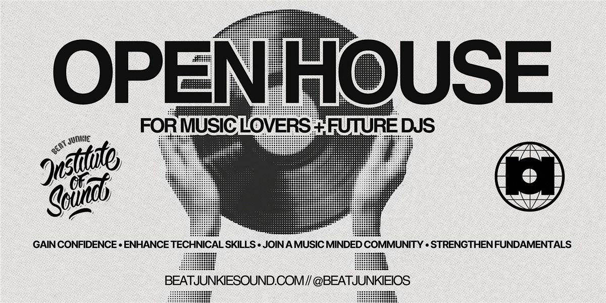 Open House for future DJs + Producers