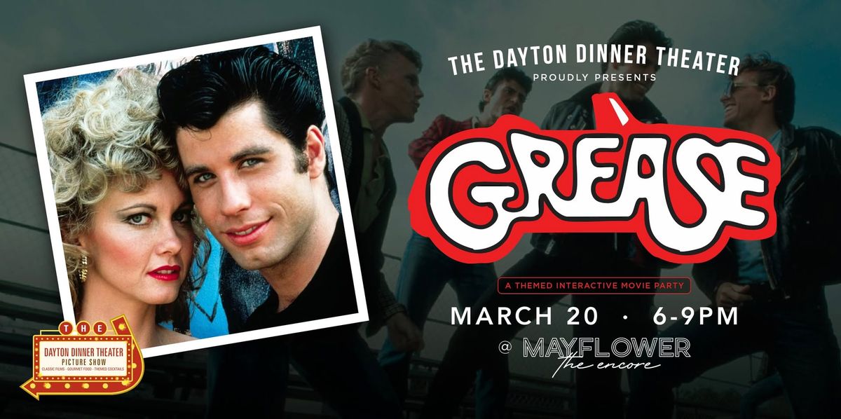 Dayton Dinner Theater Presents Grease @ Mayflower - The Encore