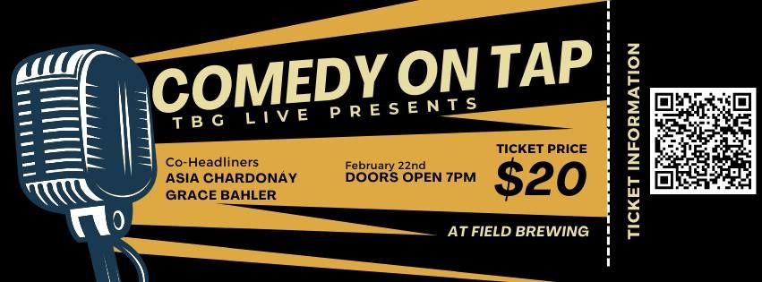 TBG Live : Comedy on Tap @ Field Brewing