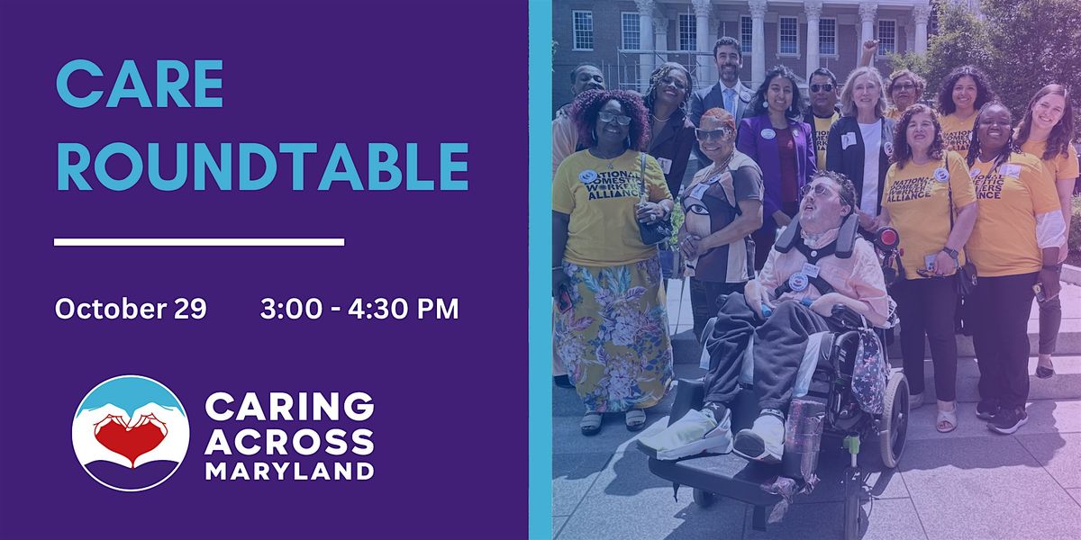 Caring Across MD Care Roundtable