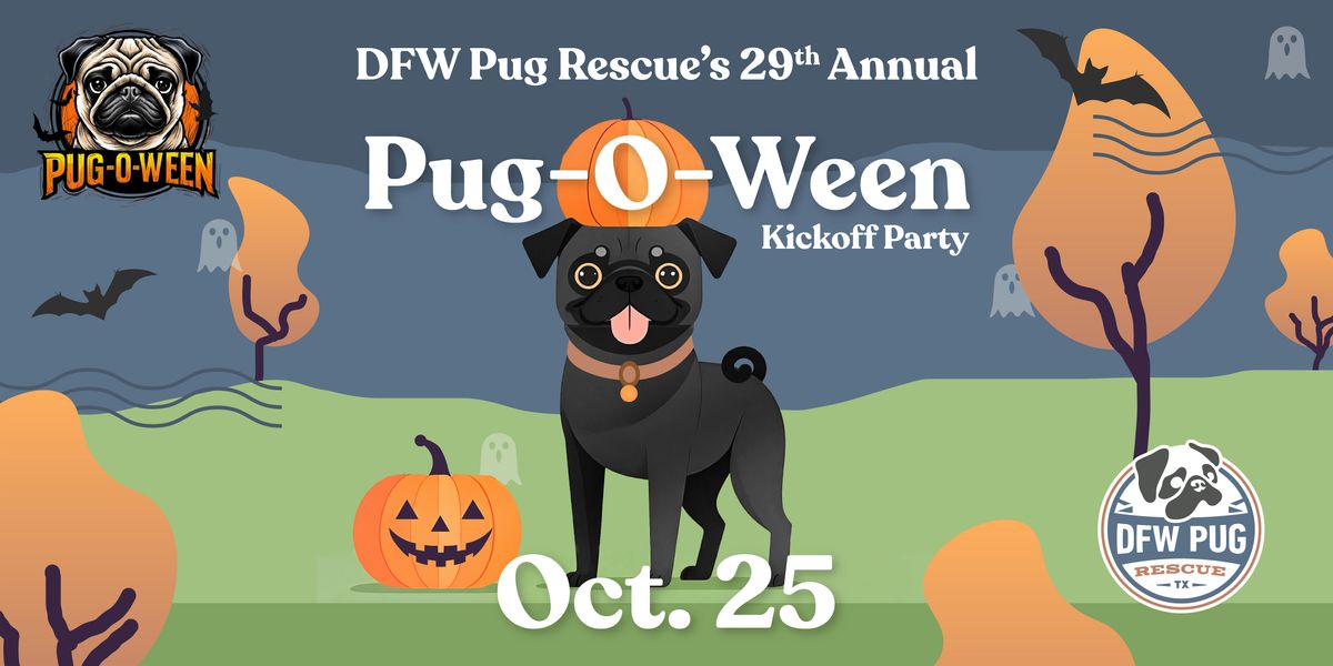 DFW Pug Rescue's Pug-O-Ween Kickoff Party