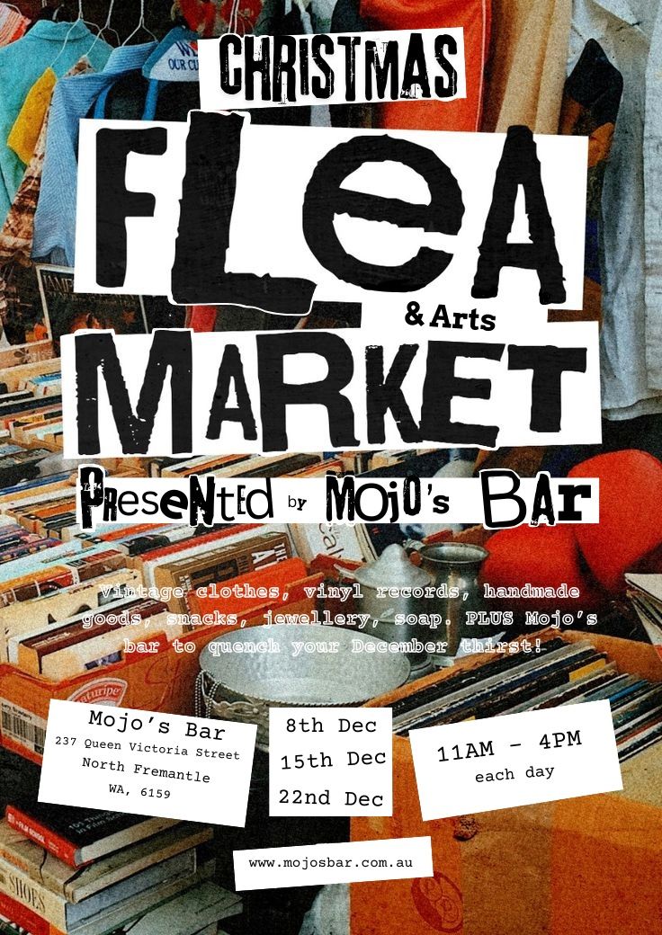 Mojo\u2019s Bar Presents: Christmas Flea and Arts Markets