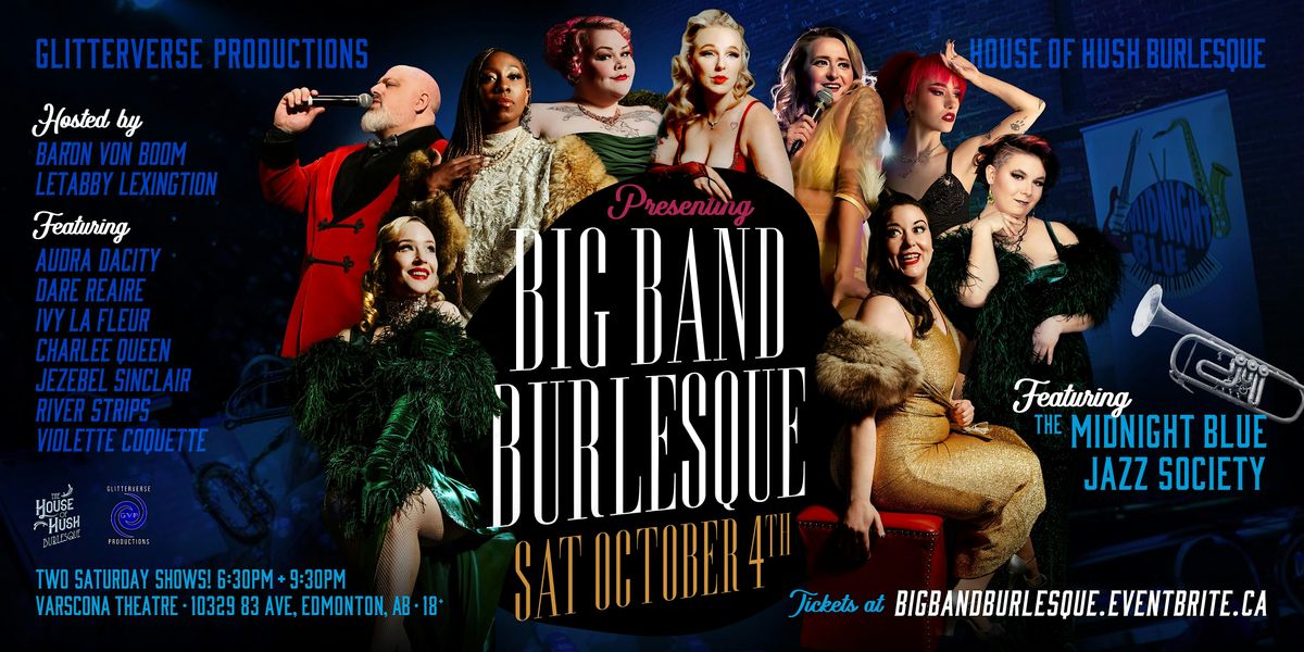House of Hush & Glitterverse present: Big Band Burlesque