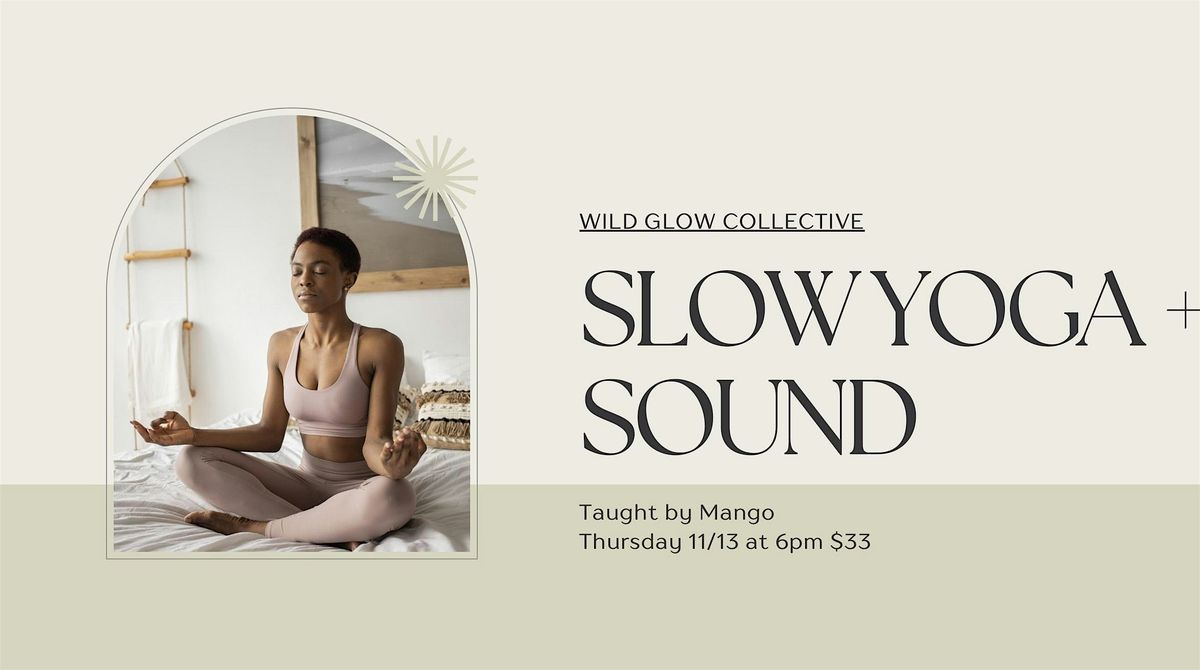 Slow Flow + Sound Bowls with Mango