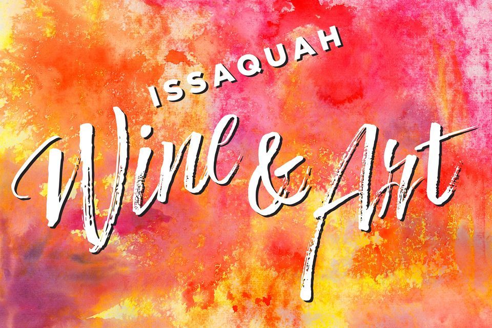 Downtown Issaquah Wine & ArtWalk