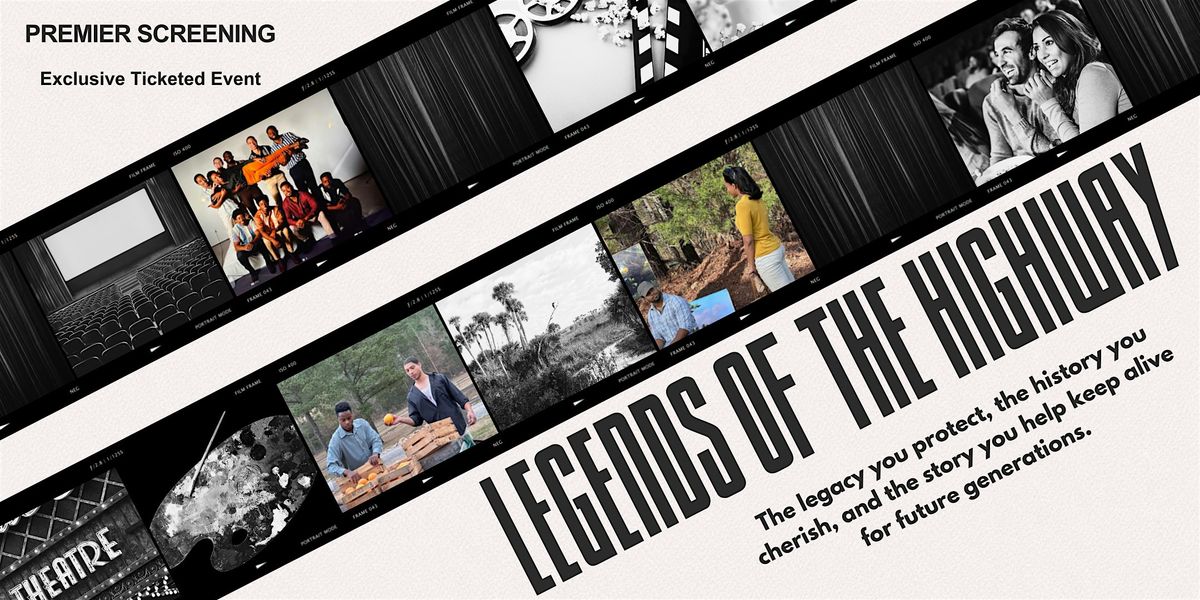 Legends of the Highway - Film Premier Screening
