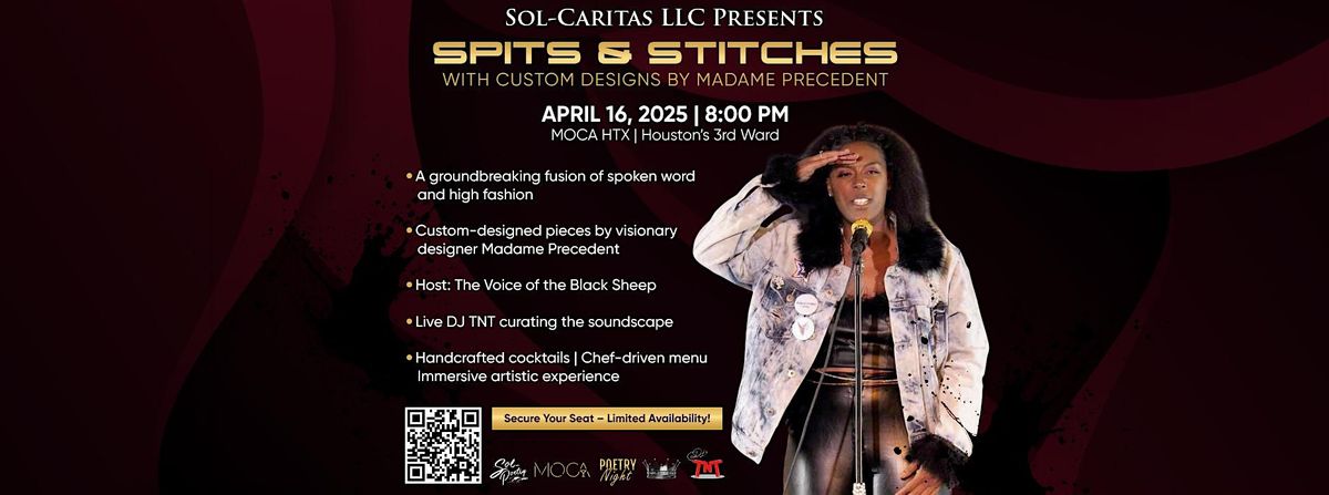 Sol-Caritas LLC Presents: Spits & Stitches at MOCA HTX