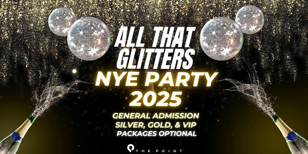 New Year's Eve 2025: All That Glitters