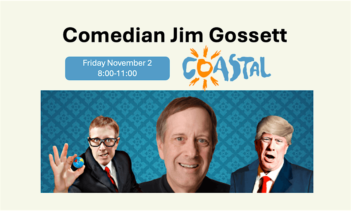 Comedian Jim Gossett Live at Coastal Grill