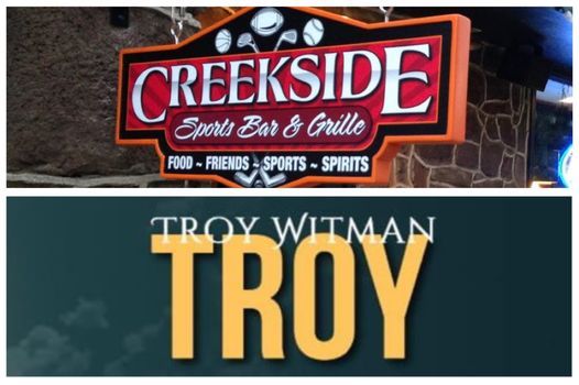 Troy Witman at CreekSide Sports Bar and Grille